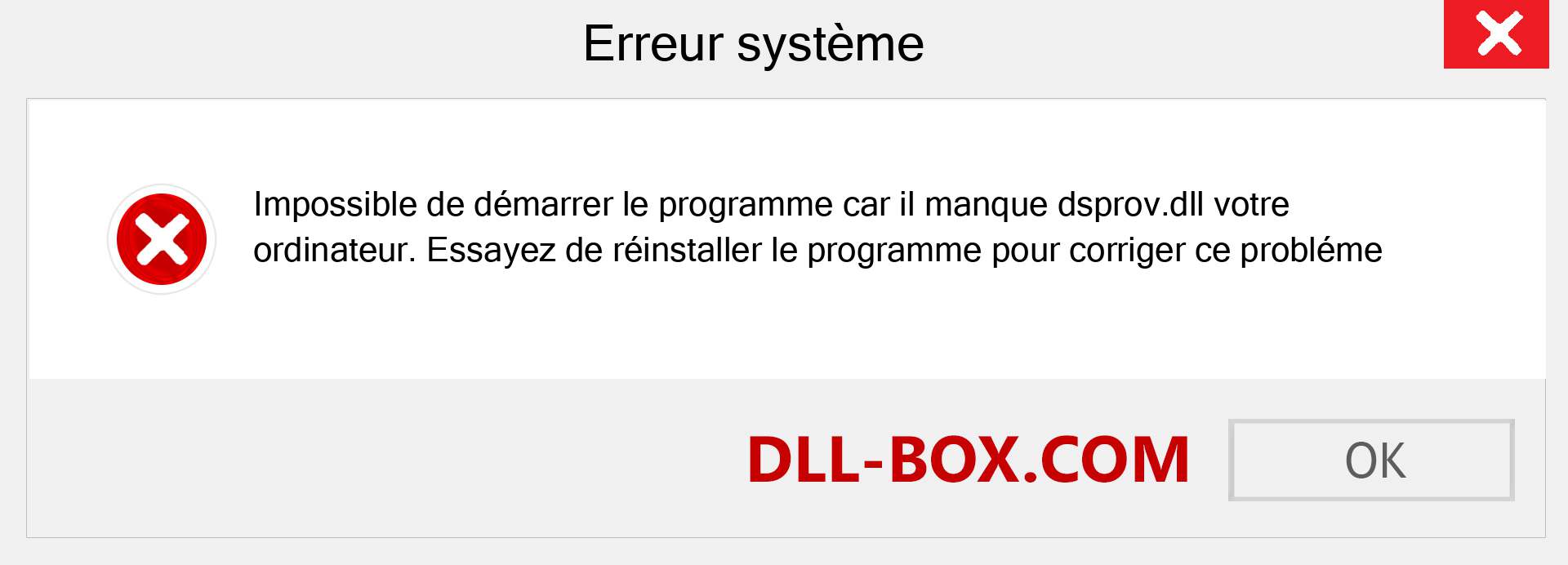 Le fichier dsprov.dll est manquant ?. Télécharger pour Windows 7, 8, 10 - Correction de l'erreur manquante dsprov dll sur Windows, photos, images